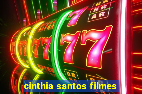 cinthia santos filmes